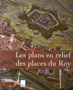 Bertrand.pt - Les Plans En Relief Des Places Du Roy