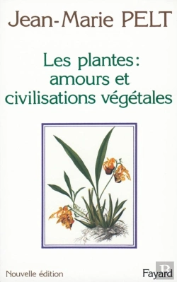 Bertrand.pt - Les Plantes , Amours Et Civilisations Vegetales