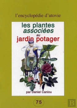 Bertrand.pt - Les Plantes Associées Au Jardin Potager