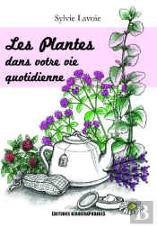 Les Plantes Dans Notre Vie Quotidienne