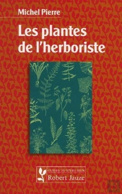 Bertrand.pt - Les Plantes De L'Herboriste