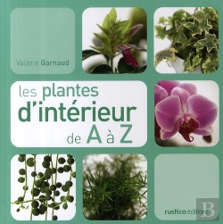 Bertrand.pt - Les Plantes D'Intérieur De A À Z