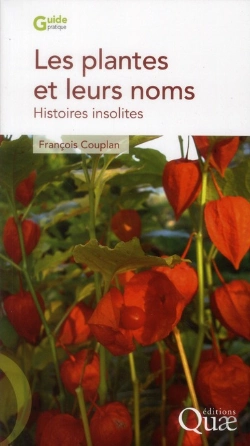 Bertrand.pt - Les Plantes Et Leurs Noms - Histoires Insolites