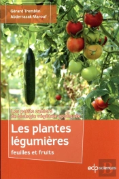Les Plantes Légumières Feuilles Et Fruits