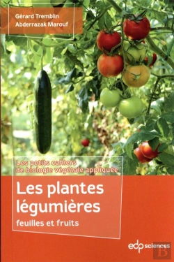 Bertrand.pt - Les Plantes Légumières Feuilles Et Fruits