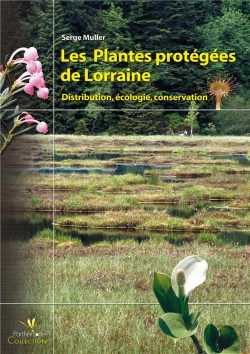 Bertrand.pt - Les Plantes Protégées De Lorraine ; Distribution, Écologie, Conservation