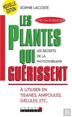 Bertrand.pt - Les Plantes Qui Guérissent
