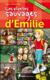 Les Plantes Sauvages D'Emilie