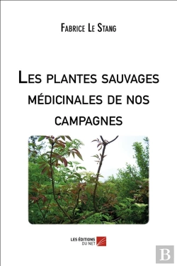 Bertrand.pt - Les Plantes Sauvages Médicinales De Nos Campagnes