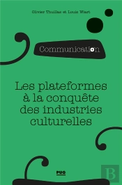 Les Plateformes À La Conquête Des Industries Culturelles