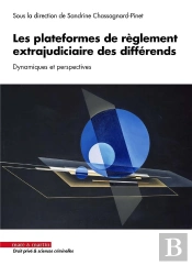 Les Plateformes De Règlement Extrajudiciaire Des Différends : Dynamiques Et Perspectives