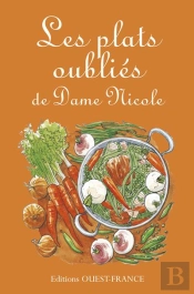 Les Plats Oubliés De Dame Nicole