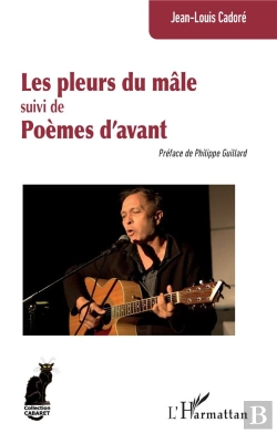 Bertrand.pt - Les Pleurs Du Mâle ; Poèmes D'Avant