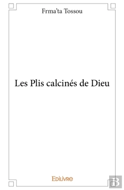 Bertrand.pt - Les Plis Calcinés De Dieu