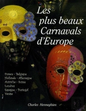 Les Plus Beaux Carnavals D'Europe