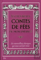 Les Plus Beaux Contes De Fees De Mon Enfance