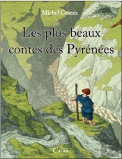 Les Plus Beaux Contes Des Pyrénées