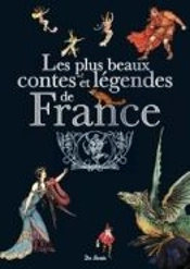 Les Plus Beaux Contes Et Legendes De France