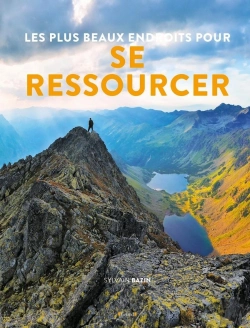 Bertrand.pt - Les Plus Beaux Endroit Pour Se Ressourcer