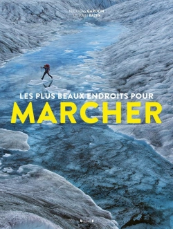 Bertrand.pt - Les Plus Beaux Endroits Pour Marcher (Édition 2018)