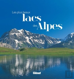 Bertrand.pt - Les Plus Beaux Lacs Des Alpes