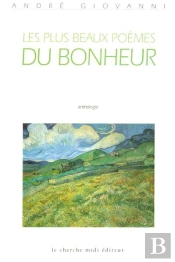 Les Plus Beaux Poèmes Du Bonheur