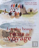 Les Plus Beaux Récits De Voyage