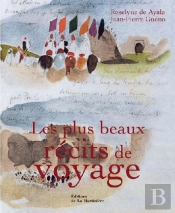 Les Plus Beaux Récits De Voyage