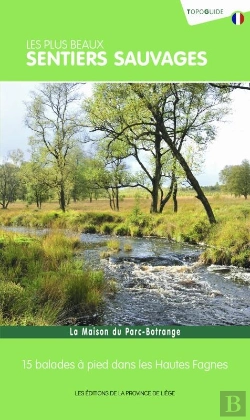 Bertrand.pt - Les Plus Beaux Sentiers Sauvages - 15 Balades Dans Les Hautes Fagnes