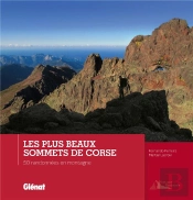 Les Plus Beaux Sommets De Corse ; 50 Randonnées En Montagne