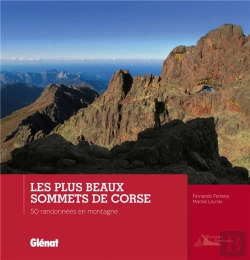 Bertrand.pt - Les Plus Beaux Sommets De Corse ; 50 Randonnées En Montagne