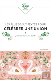 Les Plus Beaux Textes Pour Célébrer Une Union
