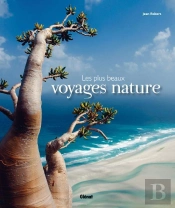 Les Plus Beaux Voyages Nature
