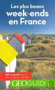 Les Plus Beaux Week-Ends En France