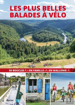 Bertrand.pt - Les Plus Belles Balades À Vélo En Wallonie ; 50 Boucles En Famille