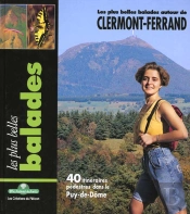 Les Plus Belles Balades Autour De Clermont-Ferrand