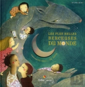 Les Plus Belles Berceuses Du Monde