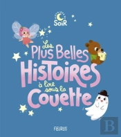 Les Plus Belles Histoires À Lire Sous La Couette