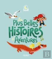 Les Plus Belles Histoires D'Aventures