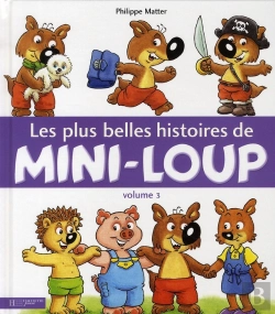 Bertrand.pt - Les Plus Belles Histoires De Mini-Loup T.3