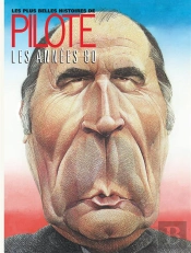 Les Plus Belles Histoires De Pilote Tome 4 ; Les Années 80 - 85
