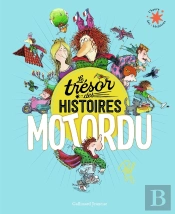 Les Plus Belles Histoires Du Prince De Motordu