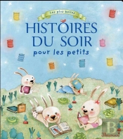 Les Plus Belles Histoires Du Soir Pour Les Petits