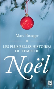 Les Plus Belles Histoires Du Temps De Noël