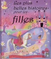 Les Plus Belles Histoires Pour Les Filles