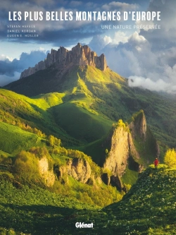 Bertrand.pt - Les Plus Belles Montagnes D'Europe : Une Nature Préservée