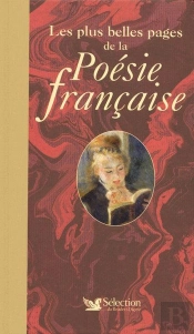 Les Plus Belles Pages De La Poésie Francaise