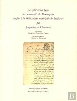 Bertrand.pt - Les Plus Belles Pages Des Manuscrits De Montesquieu Confiées À La Bibliothèque Municipale De Bordeaux