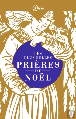 Bertrand.pt - Les Plus Belles Prières De Noël