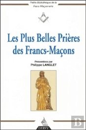 Les Plus Belles Prieres Des Francs-Macons